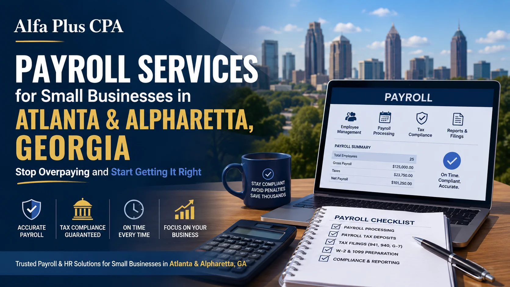 Payroll Services for Small Businesses in Atlanta and Alpharetta, Georgia – Stop Overpaying and Start Getting It Right