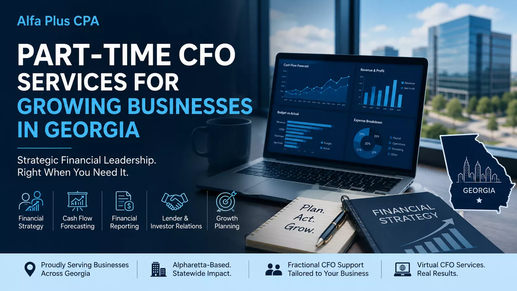 Part-Time CFO Services for Growing Businesses in Georgia: When You Actually Need One and What to Expect