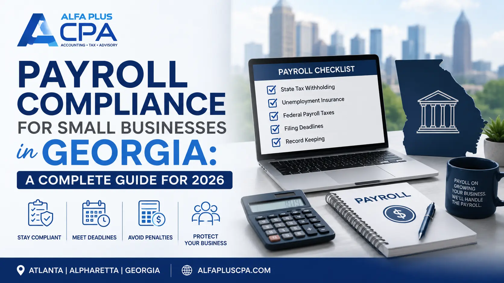 Payroll Compliance for Small Businesses in Georgia: A Complete Guide for 2026