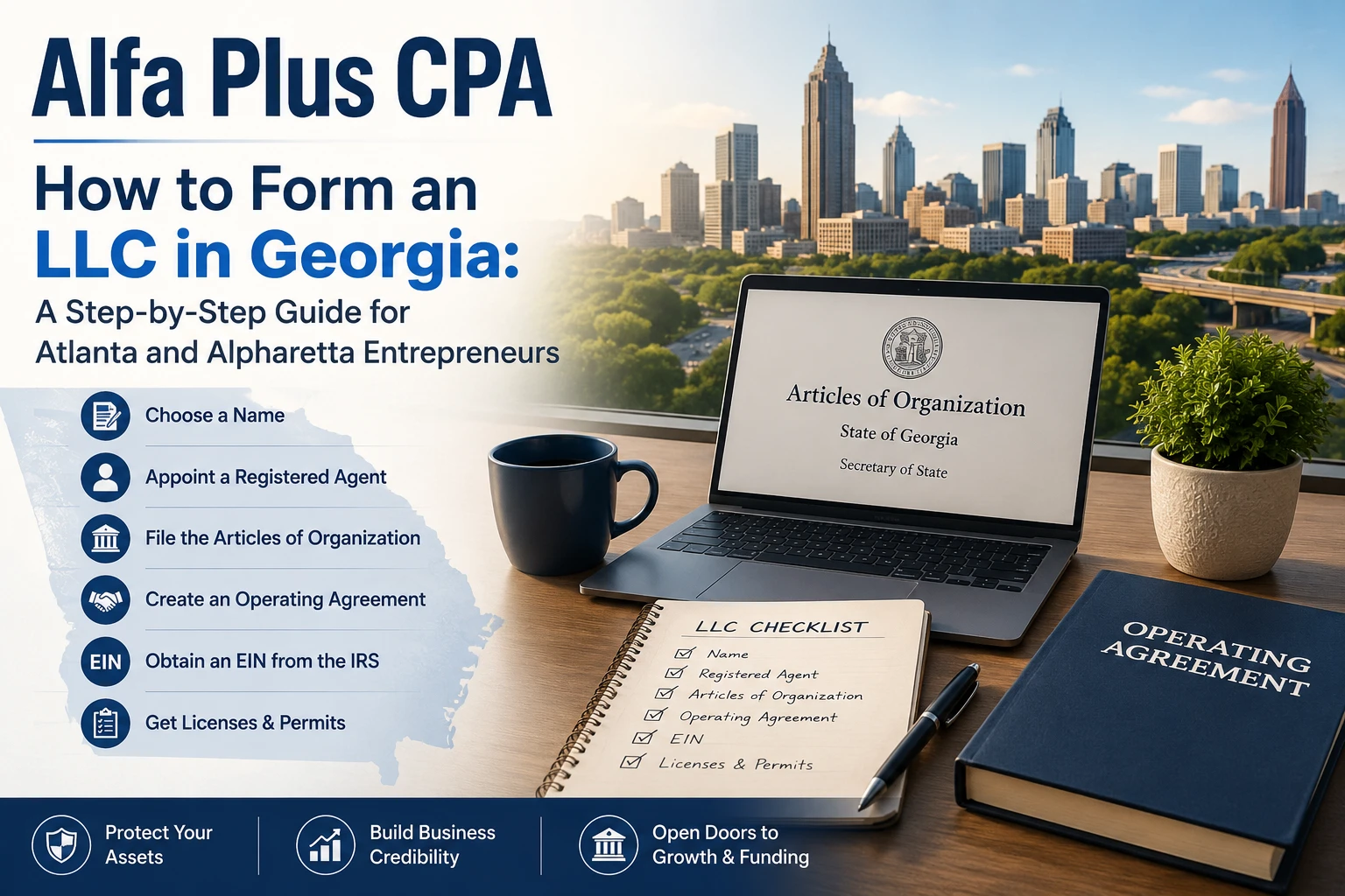 How to Form an LLC in Georgia: A Step-by-Step Guide for Atlanta and Alpharetta Entrepreneurs Alfa Plus