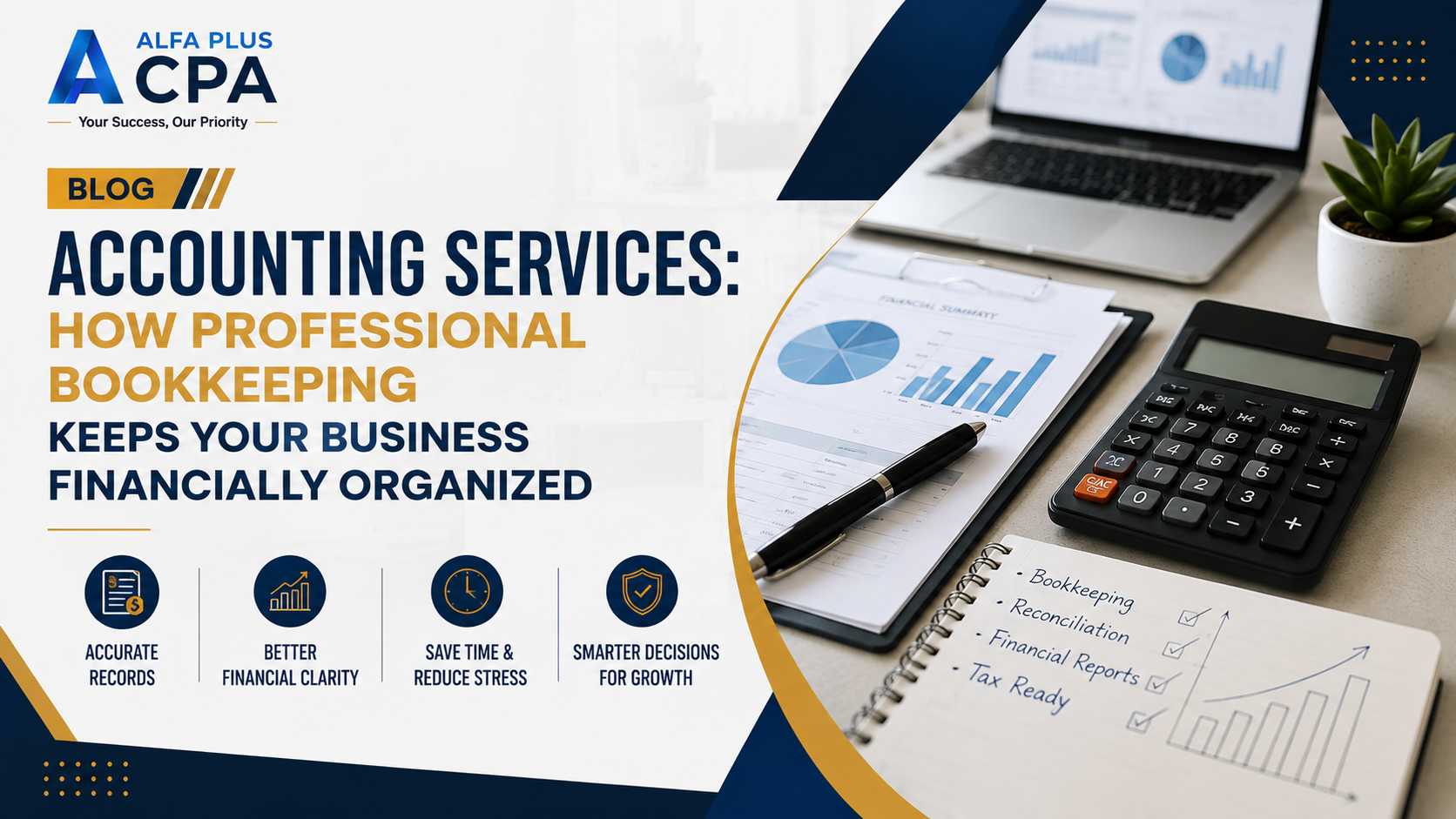 Accounting Services: How Professional Bookkeeping Keeps Your Business Financially Organized